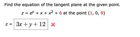 Solved Find The Equation Of The Tangent Plane At The Given