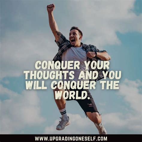 Top 17 Quotes About Conquer For A Dose Of Motivation