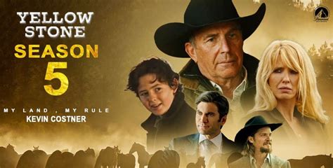 How To Watch Yellowstone Season 5 A Comprehensive Guide