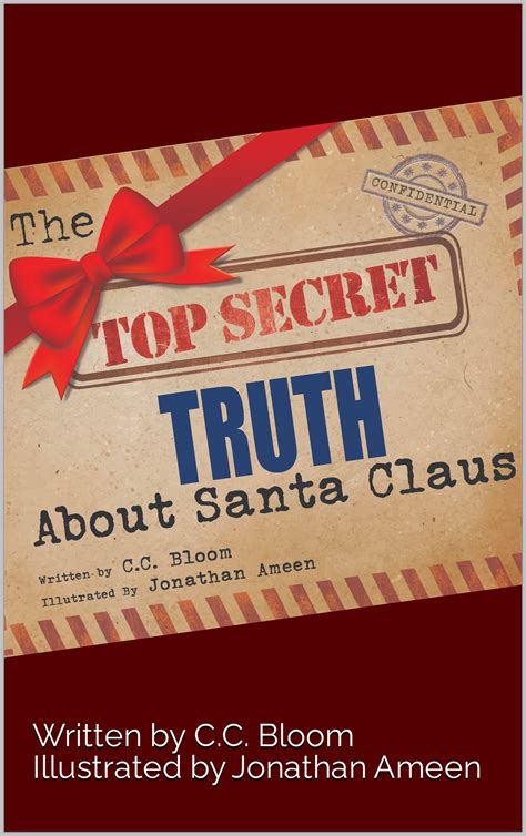 The Top Secret Truth About Santa Claus: Do you want to know the truth ...