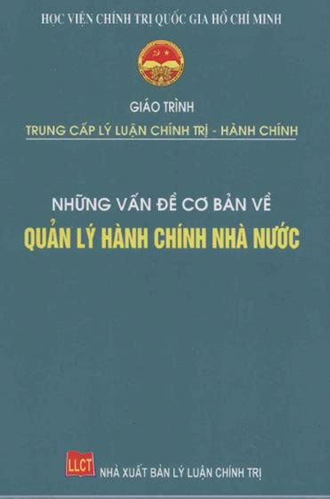 Những Vấn Đề Cơ Bản Về Quản Lý Hành Chính Nhà Nước Nxb Lý Luận Chính