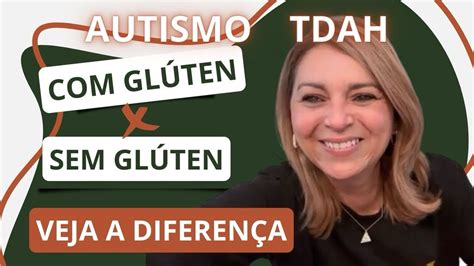 Autismo Tdah Dieta Sgsc VocÊ Precisa Saber Disso Adote E Veja A