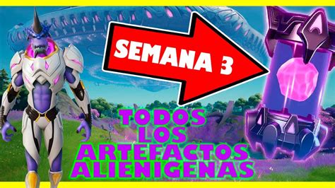 Ubicacion De Todos Los Artefactos Alienigenas De Fortnite Semana