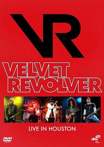 Velvet Revolver Live In Houston Dvd