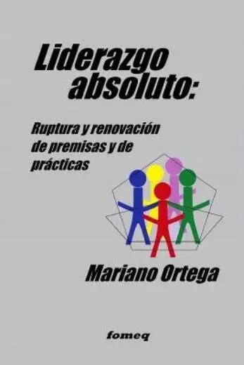 LIDERAZGO ABSOLUTO RUPTURA Y Renovaci N De Premisas Y De Pr Cticas EUR