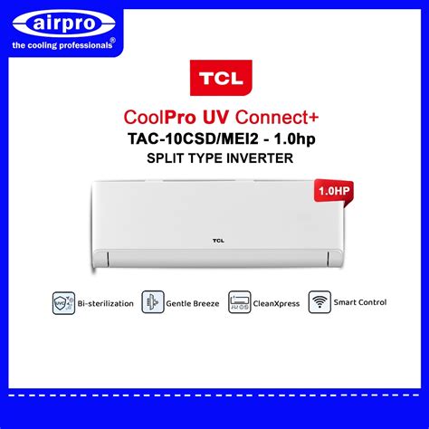 Tcl Split Type Inverter Aircon Hp Tcl Tac Csd Mei Shopee