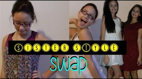 Sister Style Swap 0 Youtube