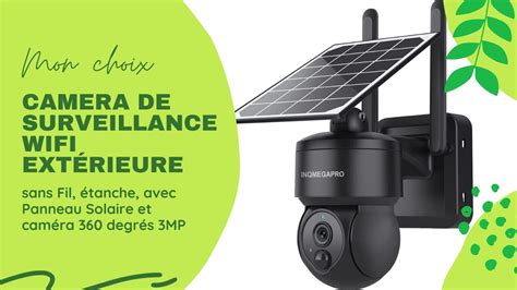 Camera De Surveillance Wifi Ext Rieure Sans Fil Avec Panneau Solaire