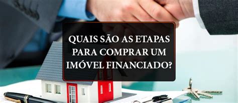 Quais são as etapas do financiamento imobiliário