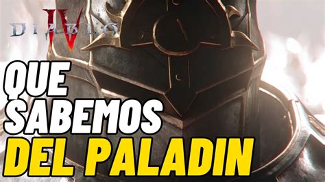 Desvelando Todas Las FILTRACIONES Del Paladin En Diablo 4 YouTube