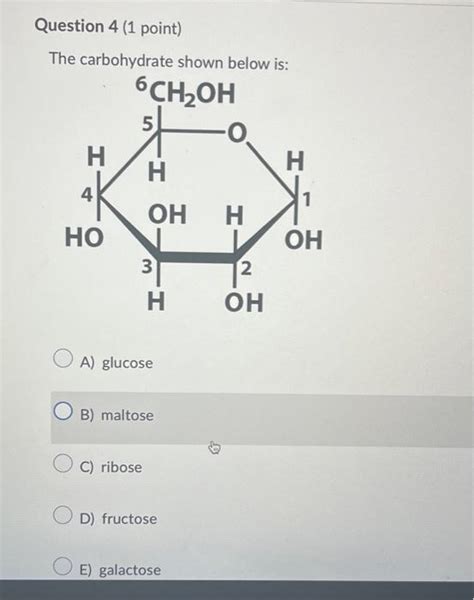 Solved The Carbohydrate Shown Below Is A Glucose B Chegg