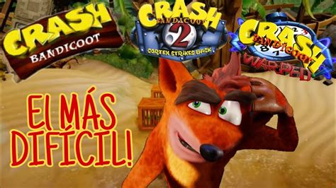 CUAL ES EL CRASH BANDICOOT MAS DIFÍCIL análisis opinión YouTube