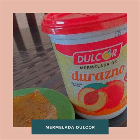 Dulcor Mermelada De Durazno Review Abillion