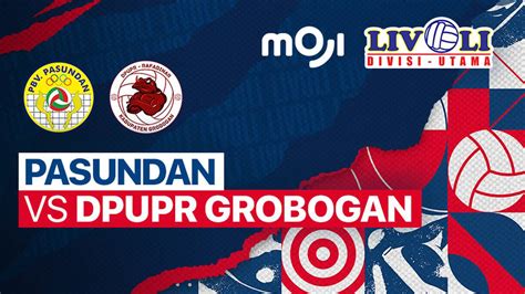 Full Match Pasundan Vs DPUPR Grobogan Livoli Divisi Utama Putra