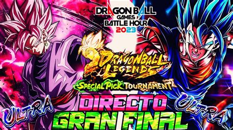 Dragon Ball Legends Directo Especial Gran Final Del Torneo Y