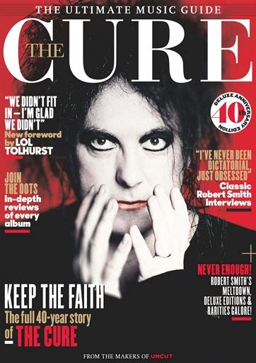 Uncut Magazine Ultimate Music Guide The Cure Special Issue