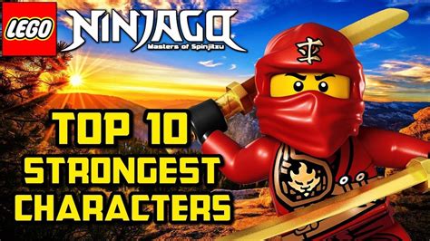 Ninjago Top Strongest Characters Youtube