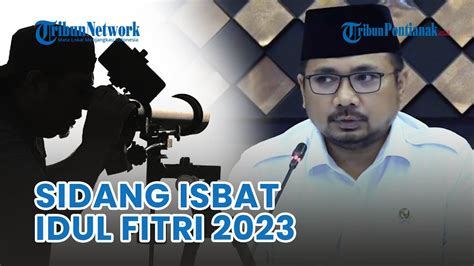 Hari Ini Sidang Isbat Penetapan Lebaran Digelar Secara Tertutup