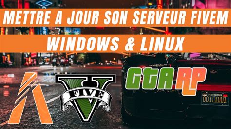 Tuto Mettre A Jour Son Serveur FiveM Depuis Hebergeur Ou Local