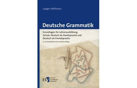 Deutsche Grammatik Grundlagen für Lehrerausbildung Schule Deutsch