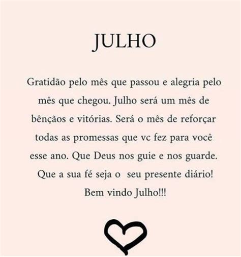 Pin De Daiane Arantes Em Frases Mensagem De Julho Texto De Bom Dia