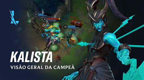 Visão geral da Campeã Kalista Mecânica de jogo League of Legends