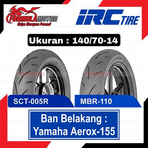 Jual 140 70 14 IRC Ring 14 Tubeless All Type Ban Belakang Yamaha