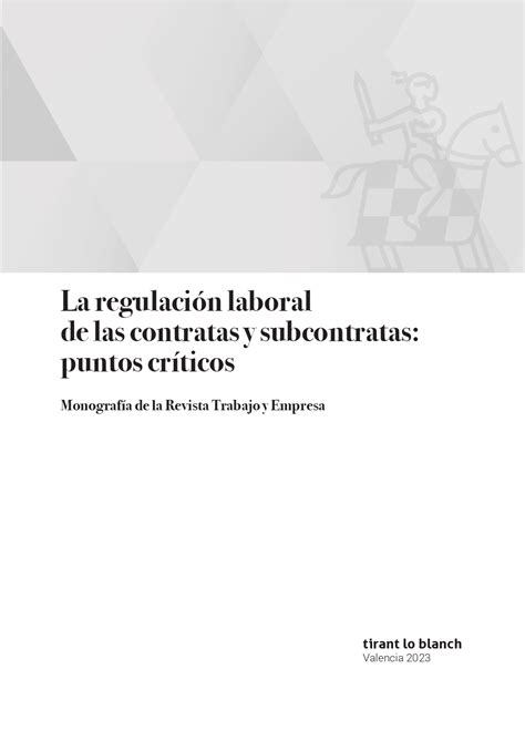 Vol 1 Núm 1 2022 Trabajo y empresa La regulación laboral de las