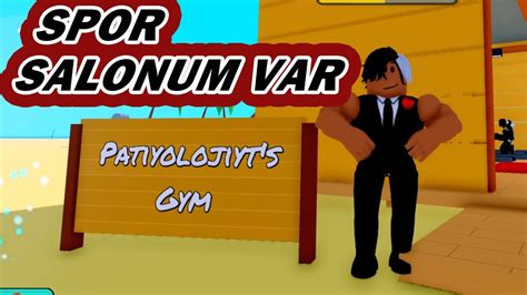 SPOR SALONUM OLDU Roblox Gym Tycoon Patiyoloji YouTube