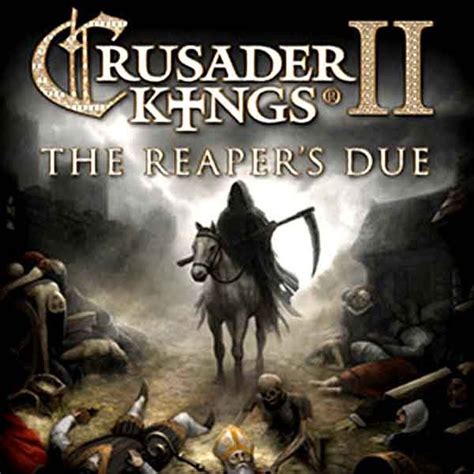 Crusader Kings Ii The Reaper S Due Za Darmo Na Steamie