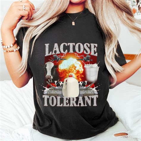 Lactose Intolerant Weird Shirt Specific Shirt Funny Shirt Offensive