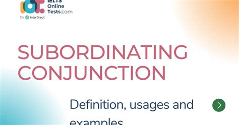 Subordinating Conjunction Definition Usages And Examples Ielts