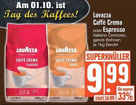 Lavazza Caff Crema Oder Espresso Angebot Bei Edeka Prospekte De