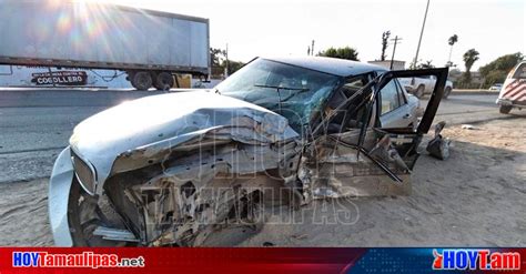 Hoy Tamaulipas Accidente En Tamaulipas Fuerte Choque Entre Auto Y