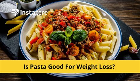 The Surprising Health Benefits Of Pasta For Weight Loss