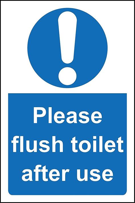 Please Flush Toilet After Use Safety Sign EBay