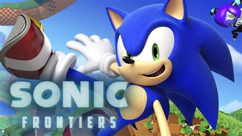 Se Ha Presentado Un Nuevo Tr Iler De Sonic Frontiers En Donde Se