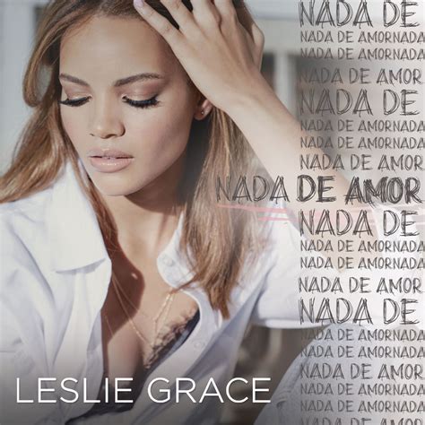 Car Tula Frontal De Leslie Grace Nada De Amor Cd Single Portada