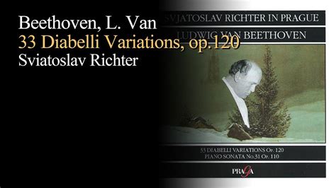 Beethoven Diabelli Variations Op Sviatoslav