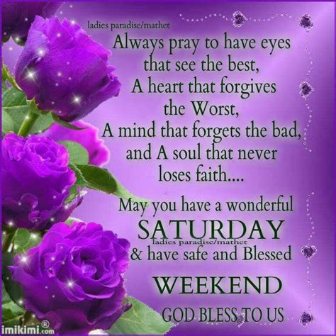 Saturday Be Safe And Blessed Weekend Pictures Photos And Images For