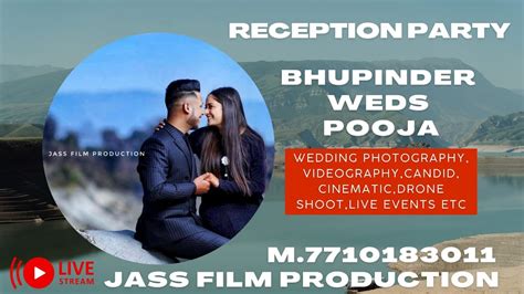 RECEPTION PARTY BHUPINDER Weds POOJA JASS FILMS PRODUCTION YouTube