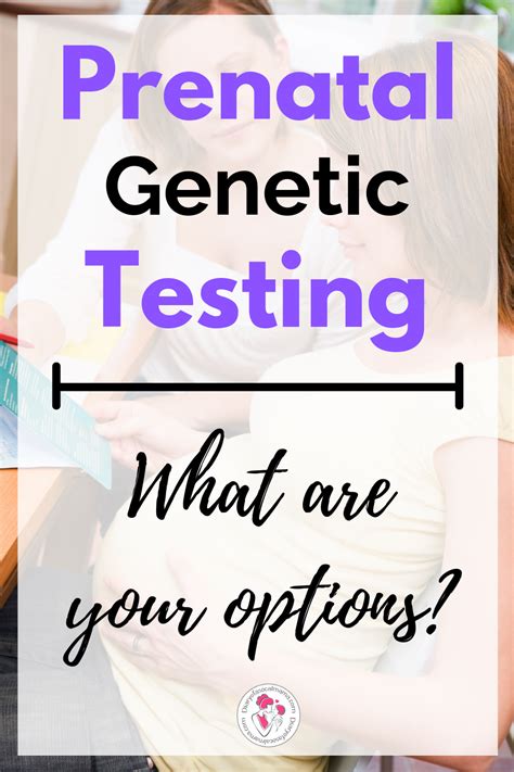 Prenatal Testing An Overview Of Your Testing Options Artofit