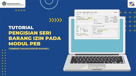 Tutorial Pengisian Seri Barang Izin Pada Modul PEB Pemberitahuan