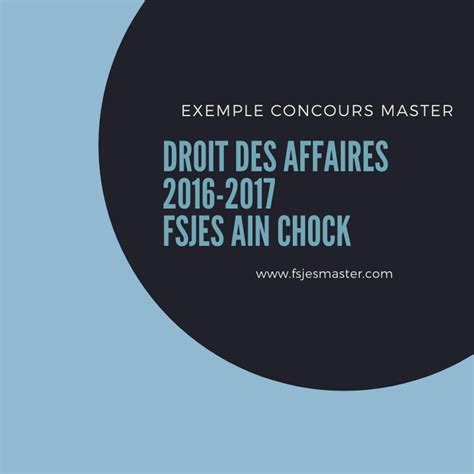 Exemple Concours Master Droit Des Affaires Fsjes Ain Chock