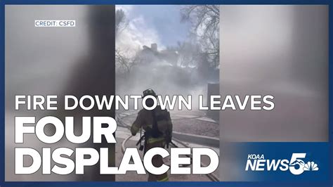 Downtown Colorado Springs Fire Leaves Four People Displaced Youtube