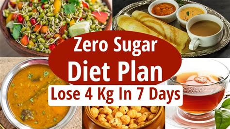 Zero Sugar Diet Plan To Lose Weight Fast 4 Kg In 7 Days Full Day