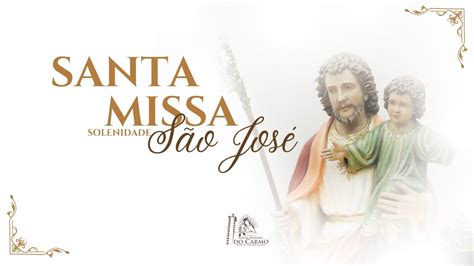 Santa Missa Solenidade de São José Esposo da Virgem Maria Paróquia