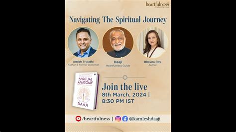 Navigating The Spiritual Journey 8 March 2024 830 Pm Ist Amish