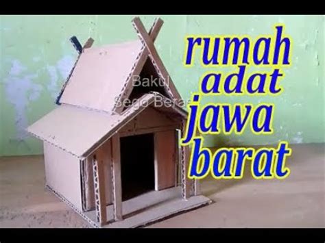 Tutorial Membuat Miniatur Rumah Joglo Dari Kardus Youtube