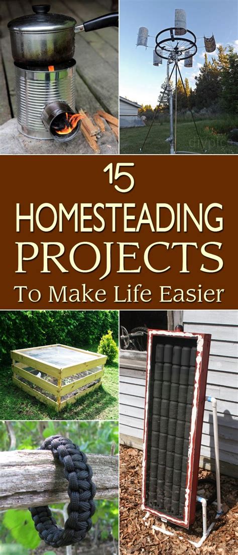 15 Great Homesteading Projects To Make Life Easier Homesteading